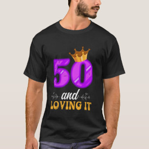 Camiseta Aniversário de 50 anos 50 E AMANDO ISSO Engraçado
