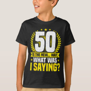 Camiseta Aniversário de 50 anos, 50 é o novo... Engraçado 5
