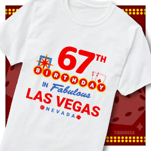 Camiseta Aniversário de 67 anos Sinal de Boas-Vindas Las Ve