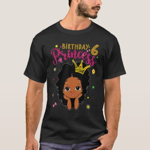 Camiseta Aniversário de 6 anos Princesa 6 Birthday Melanin