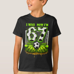 Camiseta aniversário de 7 anos era 6 7 seis sete 6 7 meme c