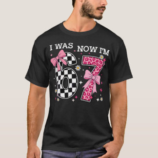 Camiseta Aniversário de 7 Anos Eu Era 6 Agora Eu Tenho 7 6