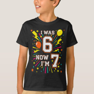 Camiseta Aniversário de 7 Anos Eu Era 6 Agora Eu Tenho 7 67
