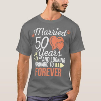 Camiseta Aniversário De Casamento Casou 50 Anos Olhando