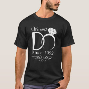 Camiseta Aniversário De Casamento De 30 Ainda Fazemos 30 An