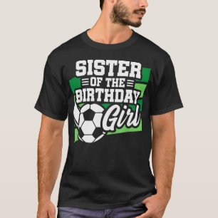 Camiseta Aniversário de Futebol - Aniversário da Irmã - Fut