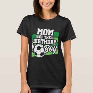 Camiseta Aniversário de Futebol - Aniversário da Mãe - Aniv