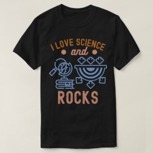 Camiseta Aniversário de Geologia, Eu Amo Ciência e Rochas