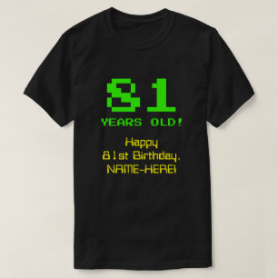 Camiseta Aniversário do 81rua: Diversão, Olhar De 8 Bits,