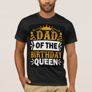 Camiseta Aniversário do PAI de aniversário feliz da Rainha