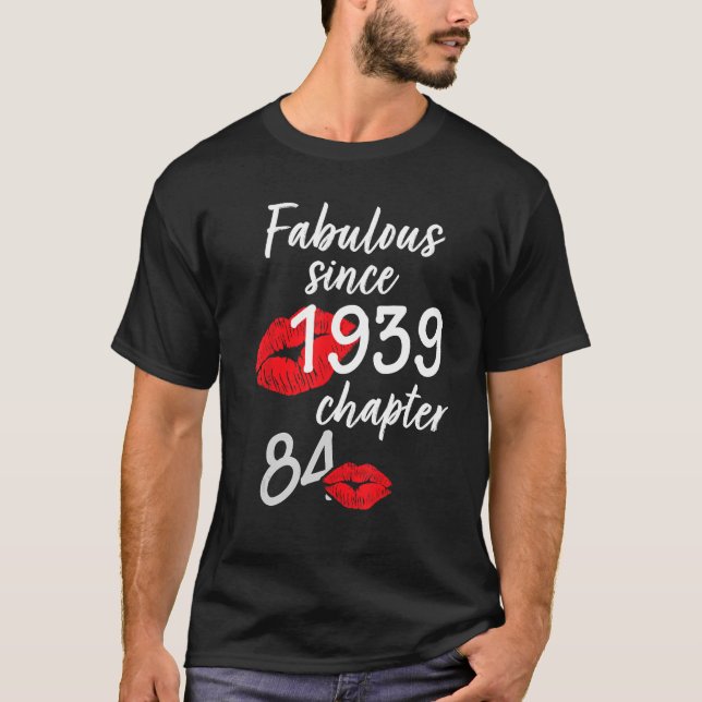 Camiseta Aniversário Fabuloso e de 84 anos desde 1939 (Frente)