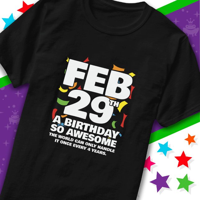Camiseta Aniversário Incrível 2024 Leap Day Leap Year 29 de (Criador carregado)