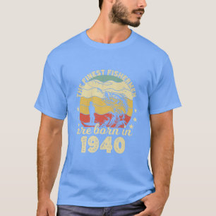 Camiseta Aniversário, o melhor pescador é nascer em 1940 fi