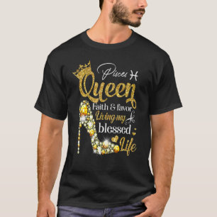 Camiseta Aniversário Peixes Rainha Faith Favorece Viver Abe