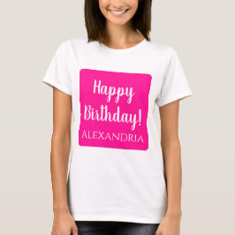 Camiseta Aniversário Personalizado Rosa Quente Feliz Aniver