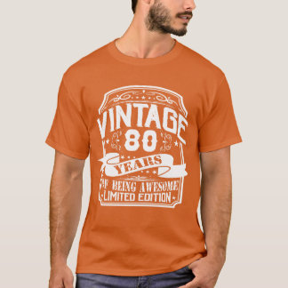 Camiseta Aniversário Vintage 80 Anos Edição Limitada amigos