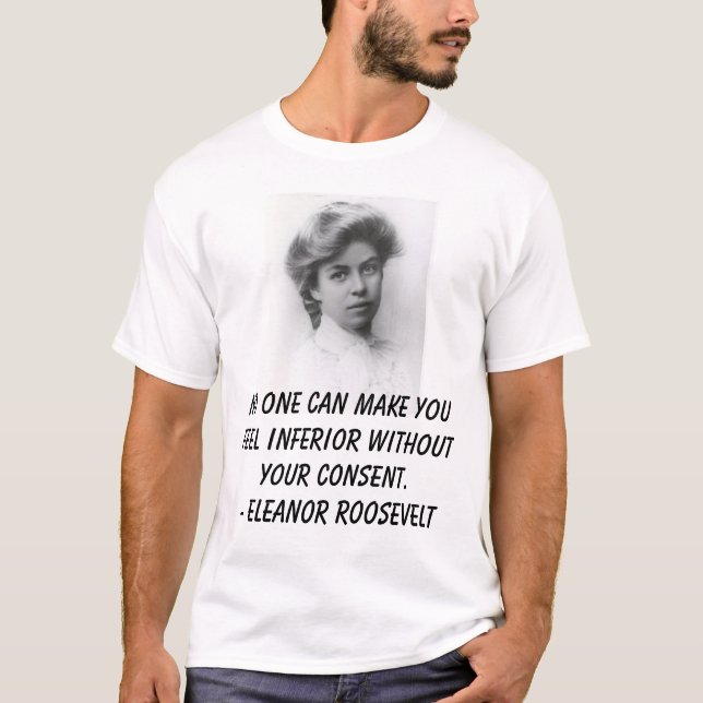 Camiseta Anna nova Eleanor Roosevelt 1898, ninguém pode m… (Frente)