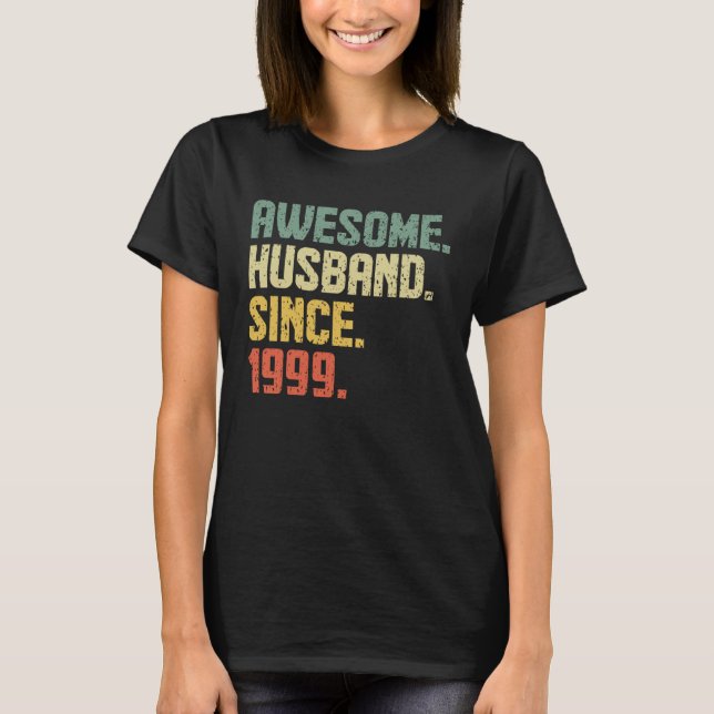 Camiseta Anniversary Awesome Husband Since 1999 Retro (Frente)