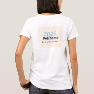 Camiseta Ano Novo, Novas Aventuras 2025 bem-vindas
