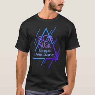 Camiseta anos 80 Música Me Mantém Sano
