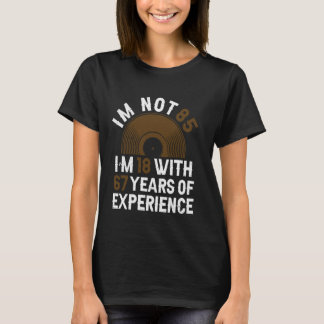 Camiseta Anos De Experiência - Engraçado 85.º Aniversário,