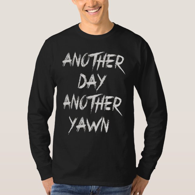 Camiseta Another Day Another Yawn Student Men Women Coffee (Frente)