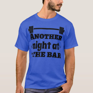 Camiseta Another Night At The Bar Deadlift Squats Workout G