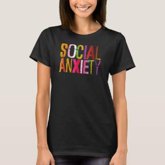 Camiseta Ansiedade Social Perfeita Para A Consciência Socia
