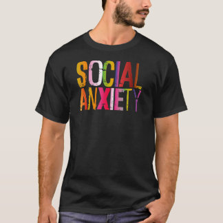 Camiseta Ansiedade Social Perfeita Para A Consciência Socia