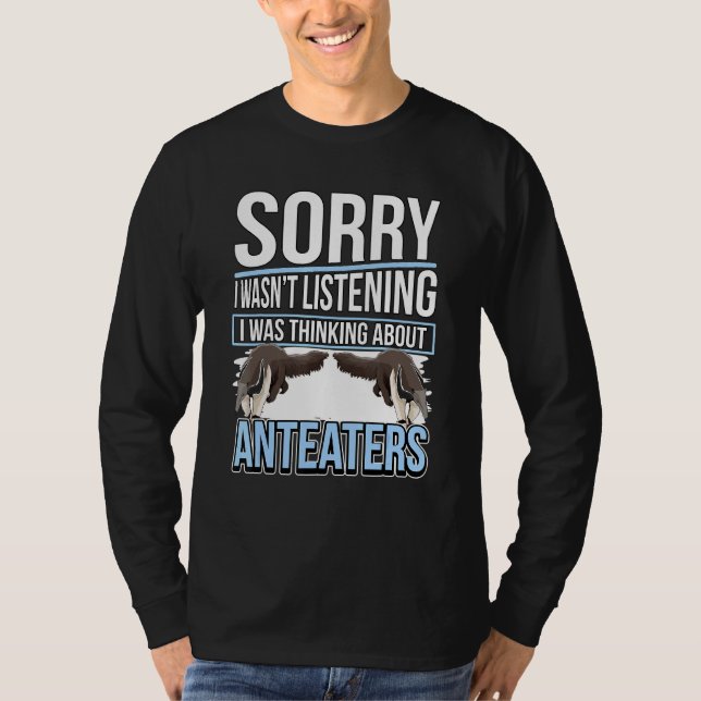 Camiseta Anteater Cita Ant Bear Eu Estava Pensando Em Antea (Frente)