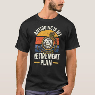 Camiseta Antecipação É O Meu Plano De Reforma Antiquado Jun