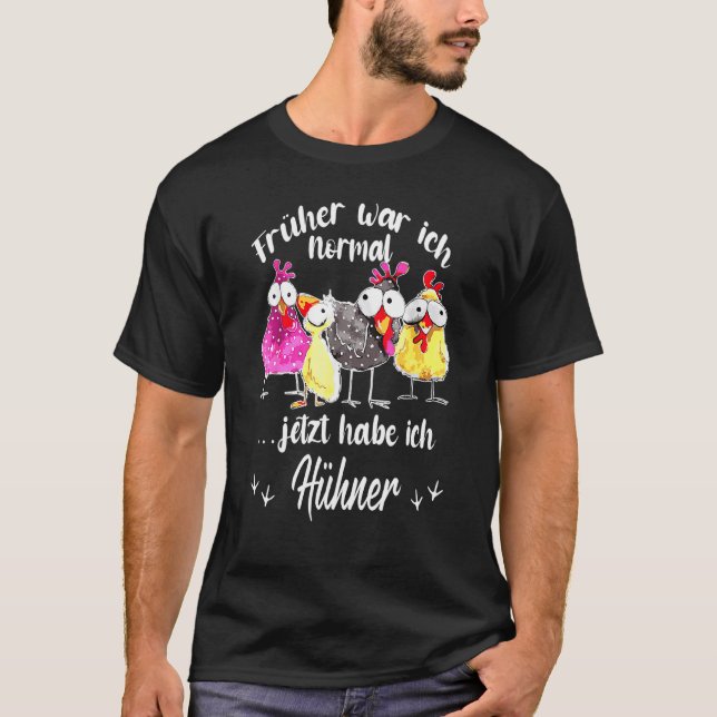 Camiseta Anteriormente eu era normal agora eu tenho frango  (Frente)