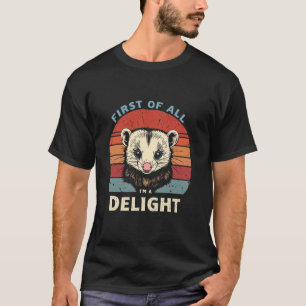 Camiseta ANTES DE MAIS NADA, SOU UM DELEITE Humor de Possum