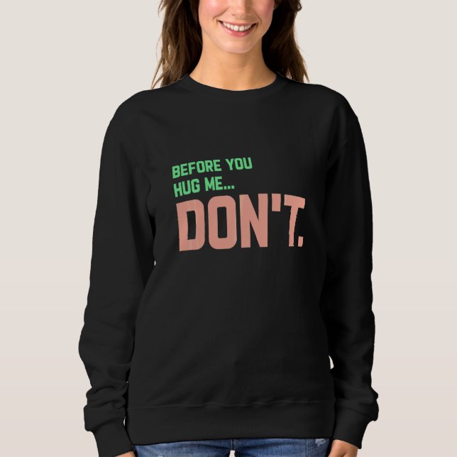 Camiseta Antes de Me Abraçar Não   (Frente)