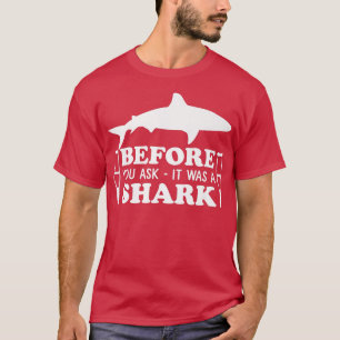 Camiseta Antes De Perguntar Era Uma Perna Quebrada De Tubar