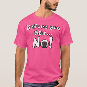 Camiseta Antes De Perguntar Nenhuma Citação Engraçada Ovino