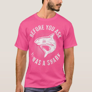 Camiseta Antes De Perguntar Que Era Um Osso De Tubarão Queb