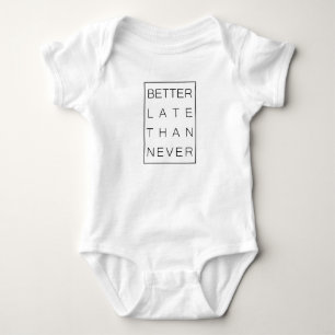 Camiseta Antes tarde que nunca