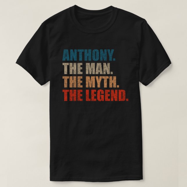 Camiseta Anthony O Homem O Mito A Lenda (Frente do Design)