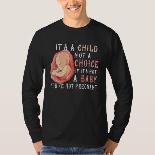 Camiseta Anti-Aborto Pró-Vida Escolha Interromper Vidas Por