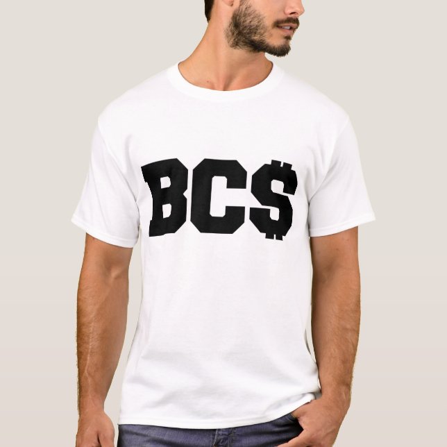 Camiseta Anti-BCS "BC$ " (Frente)