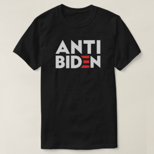 Camiseta Anti-Biden   Anti Joe Biden
