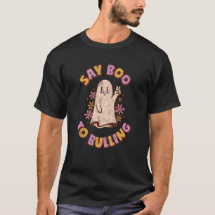 Camiseta Anti Bully Say Boo Tio Bulling Dia da Unidade