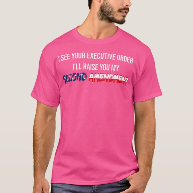 Camiseta Anti-Executive Order Pro Segunda Emenda Cont (Frente)