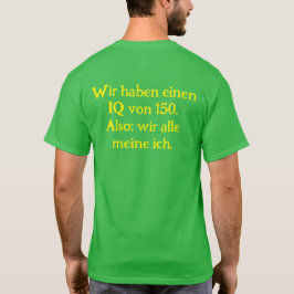 Camiseta Anti Grüne Spruch