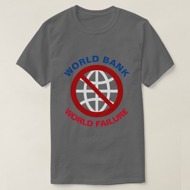 Camiseta Anti-Neoliberalismo do Banco Mundial (Frente do Design)