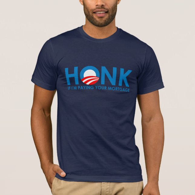 Camiseta Anti-Obama Bumpersticker - Honk se pagar Im seu (Frente)