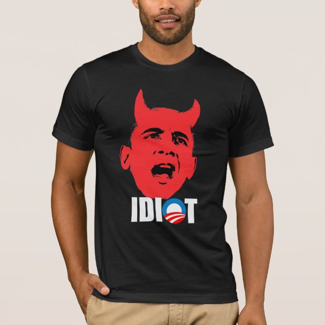 Camiseta Anti-Obama - Obama é um idiota (Frente)