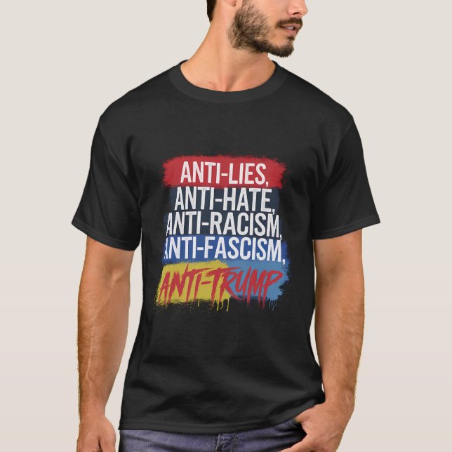 Camiseta Anti-Ódio Mentira Racismo Fascismo Resiste Trump P (Frente)