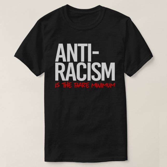 Camiseta Anti-racismo é o mínimo de laço retangular mínimo (Frente do Design)